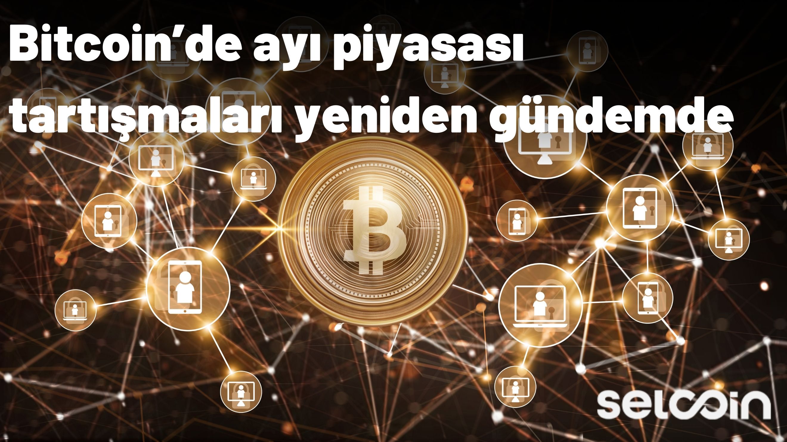 Bitcoin makro sinyallere rağmen zayıf seyrediyor | Selcoin